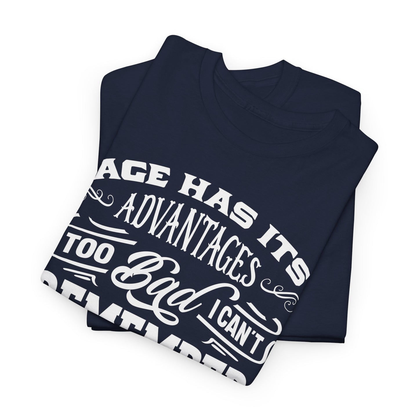 Age Advantages T-Shirt - Funny Memory Graphic Tee