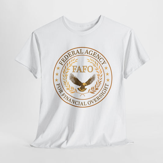 FAFO Federal Agency T-Shirt - Official Style Emblem Tee