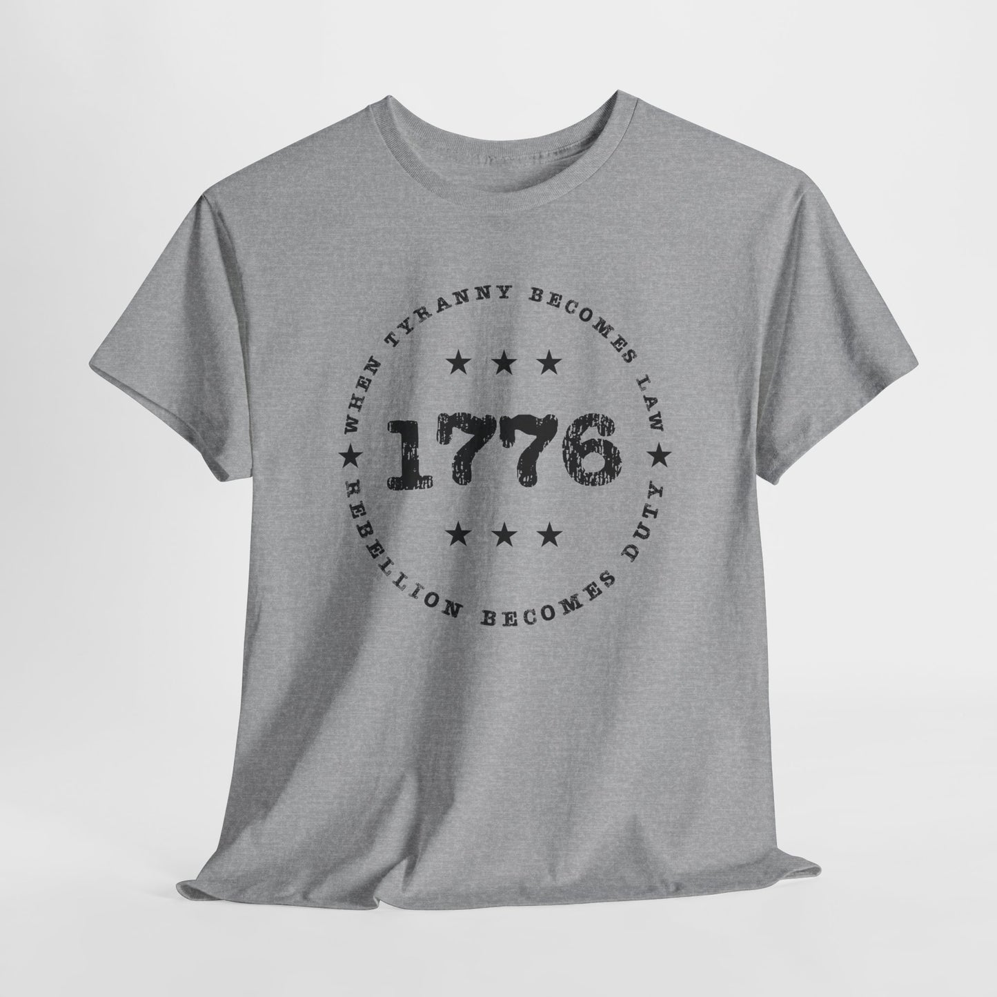 When Tyranny Become s Law T-Shirt - 1776 Rebellion Tee