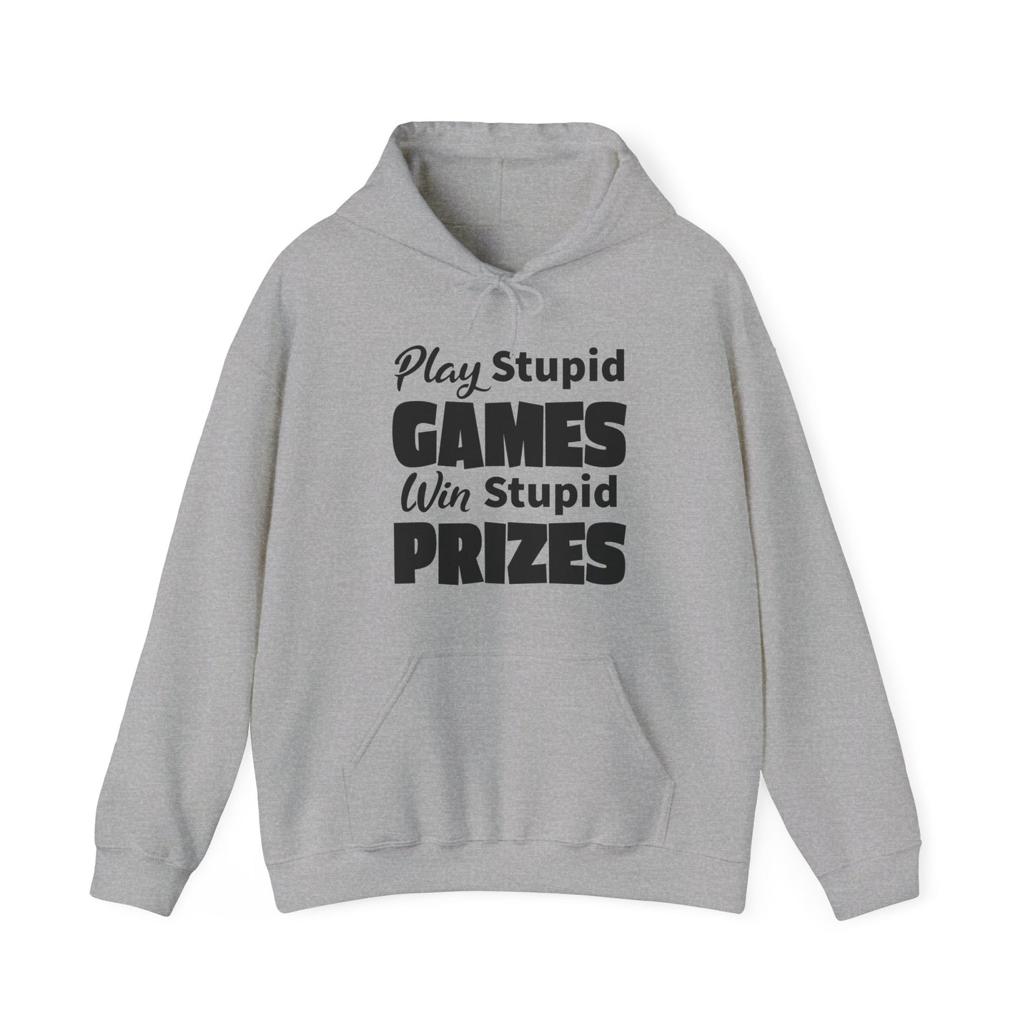 Stupid Prizes Hoodie