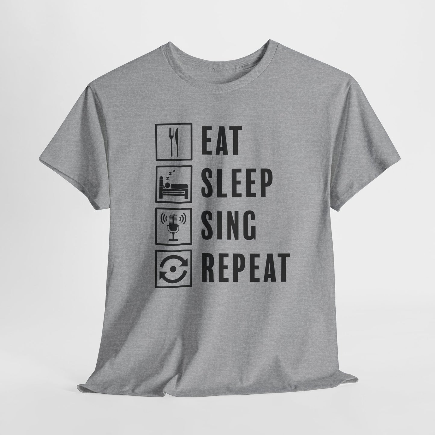 Eat Sleep Sing Repeat T-Shirt - Music Vibe