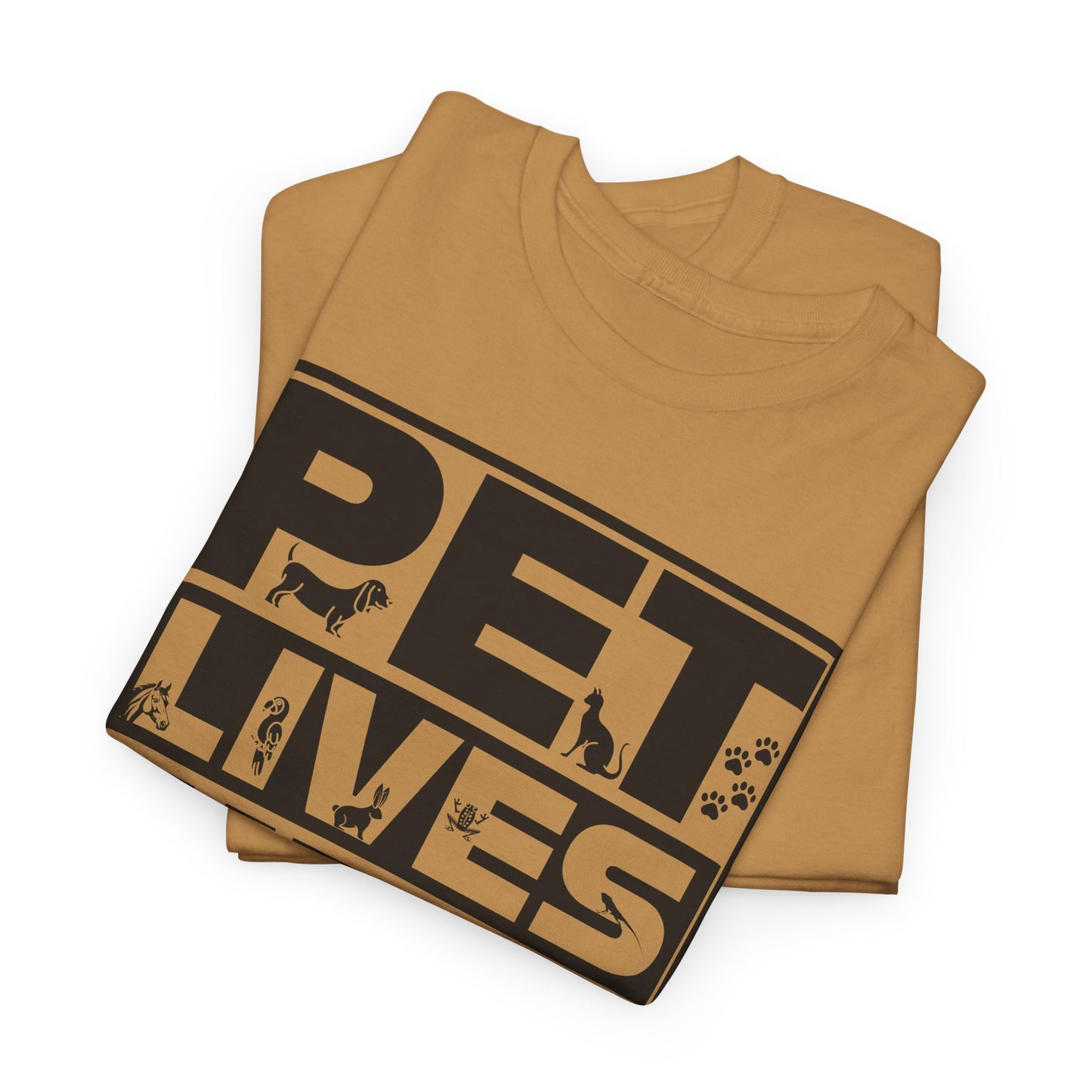 Pet Lives Matter T-Shirt - Animal Rights Tee