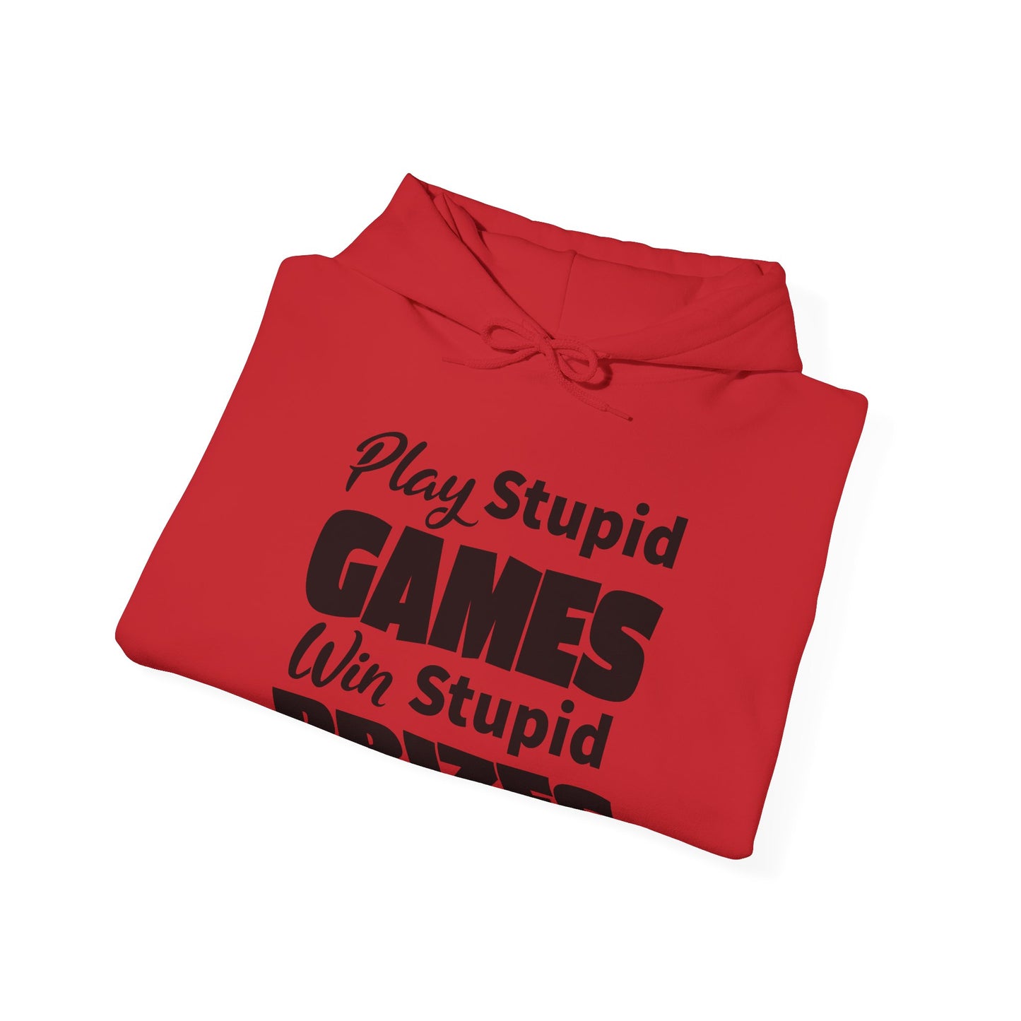 Stupid Prizes Hoodie