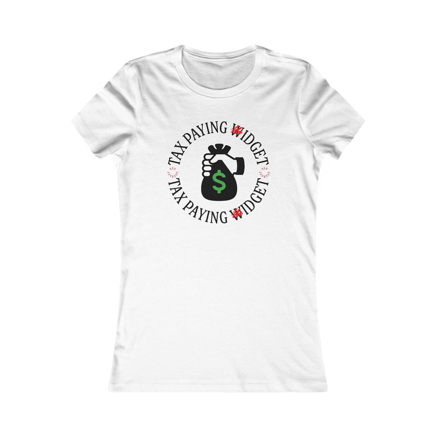 Tax Paying Widget Graphic Women's T-Shirt