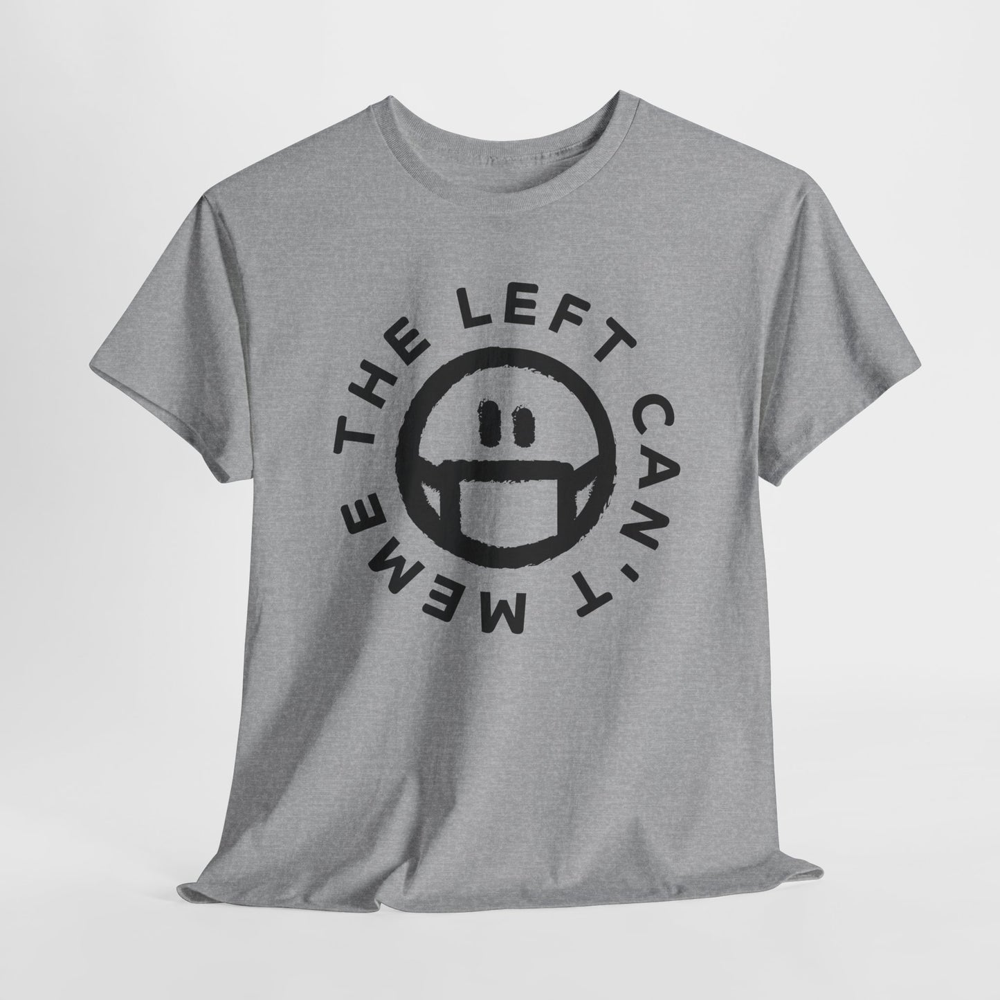 The Left Can't Meme T-Shirt - Masked Smiley Graphic Tee