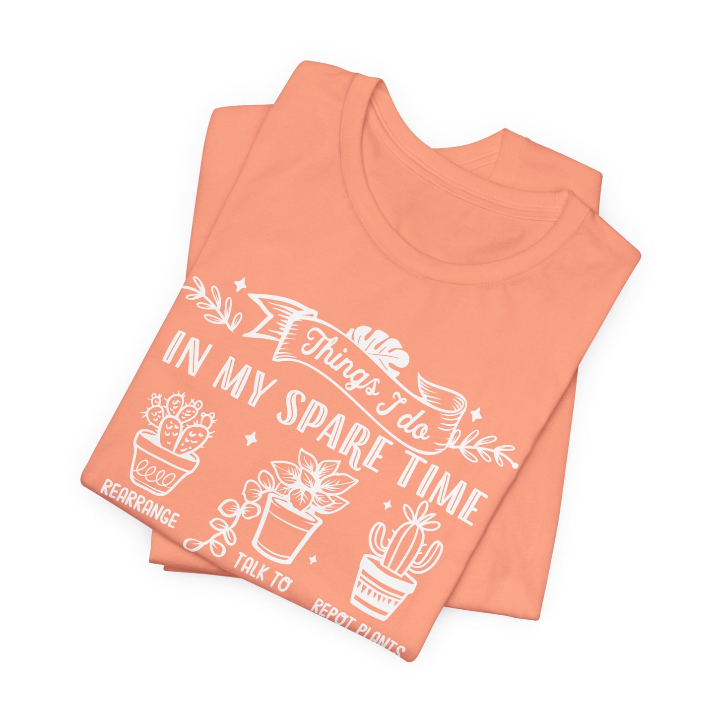 Plant Lover List T-Shirt - Funny Graphic