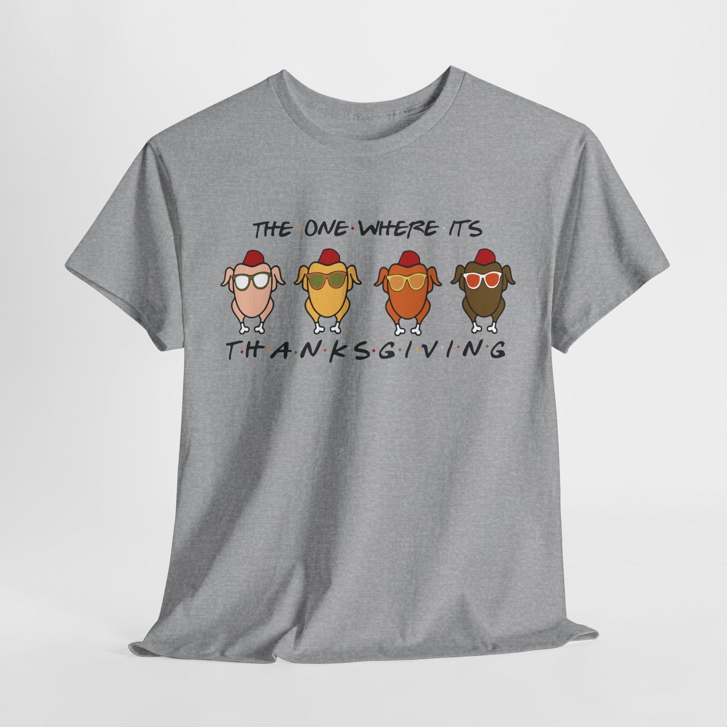 The One Where It's Thanksgiving T-Shirt - Friends Turkey Design
