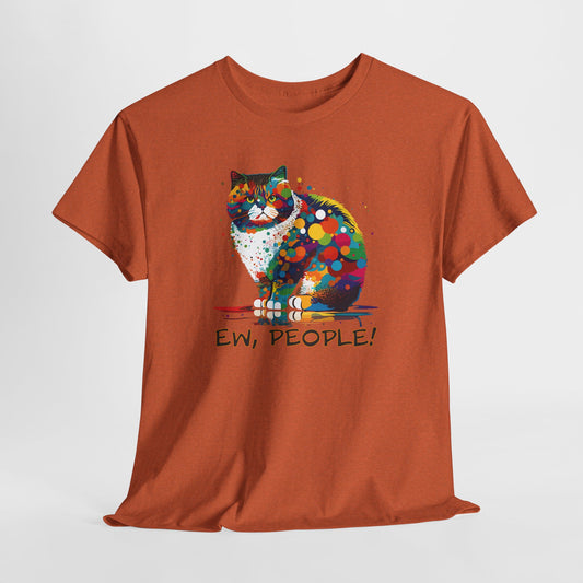 Ew People Cat T-Shirt - Funny Feline Tee