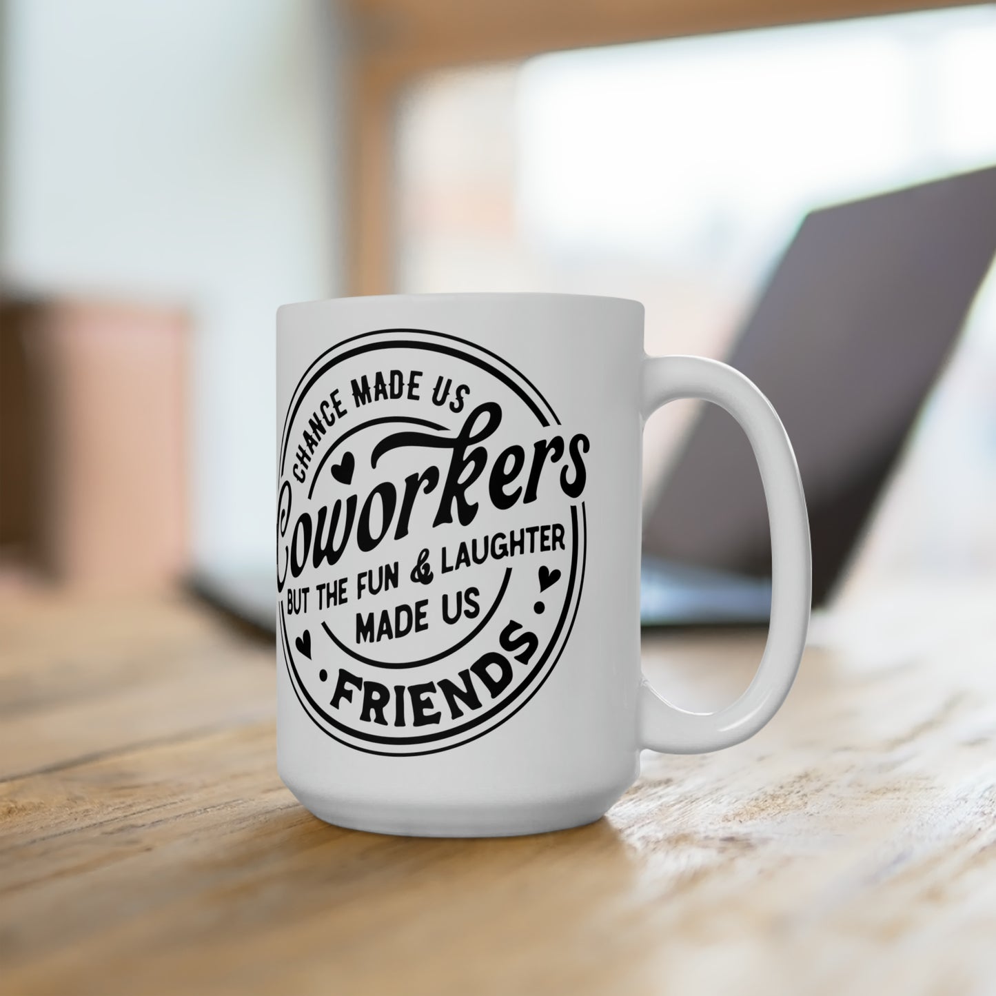 Friends Coffee Mug For Coworkers Hot Tea Cup For Fun Friend Gift Idea