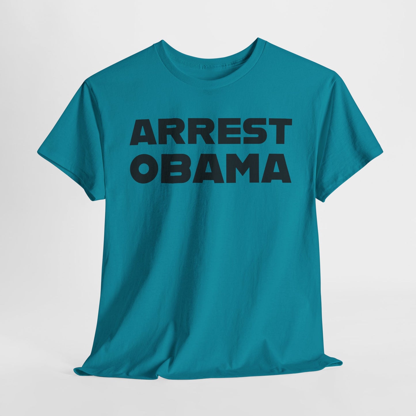 Arrest Obama Political T-Shirt