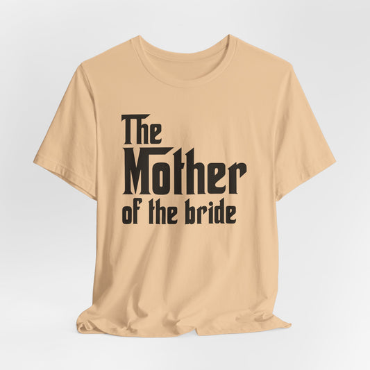 Mafia Wedding T-Shirt For Mother Of The Bride TShirt For Bachelorette Theme Party