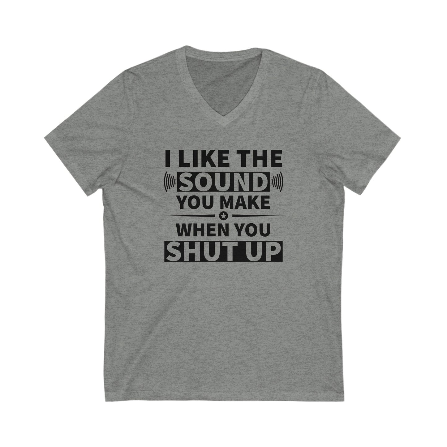 Shut Up Sound T-Shirt - Witty Graphic Tee