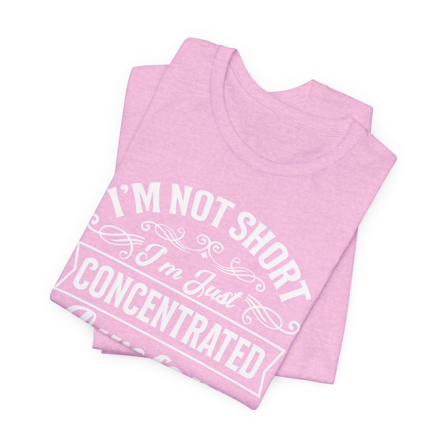 Concentrated Awesome T-Shirt - Not Short Tee
