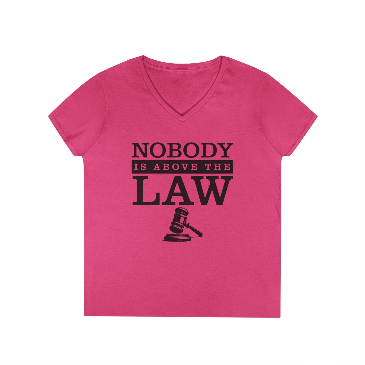 Nobody is Above the Law V-Neck T-Shirt - Justice Tee
