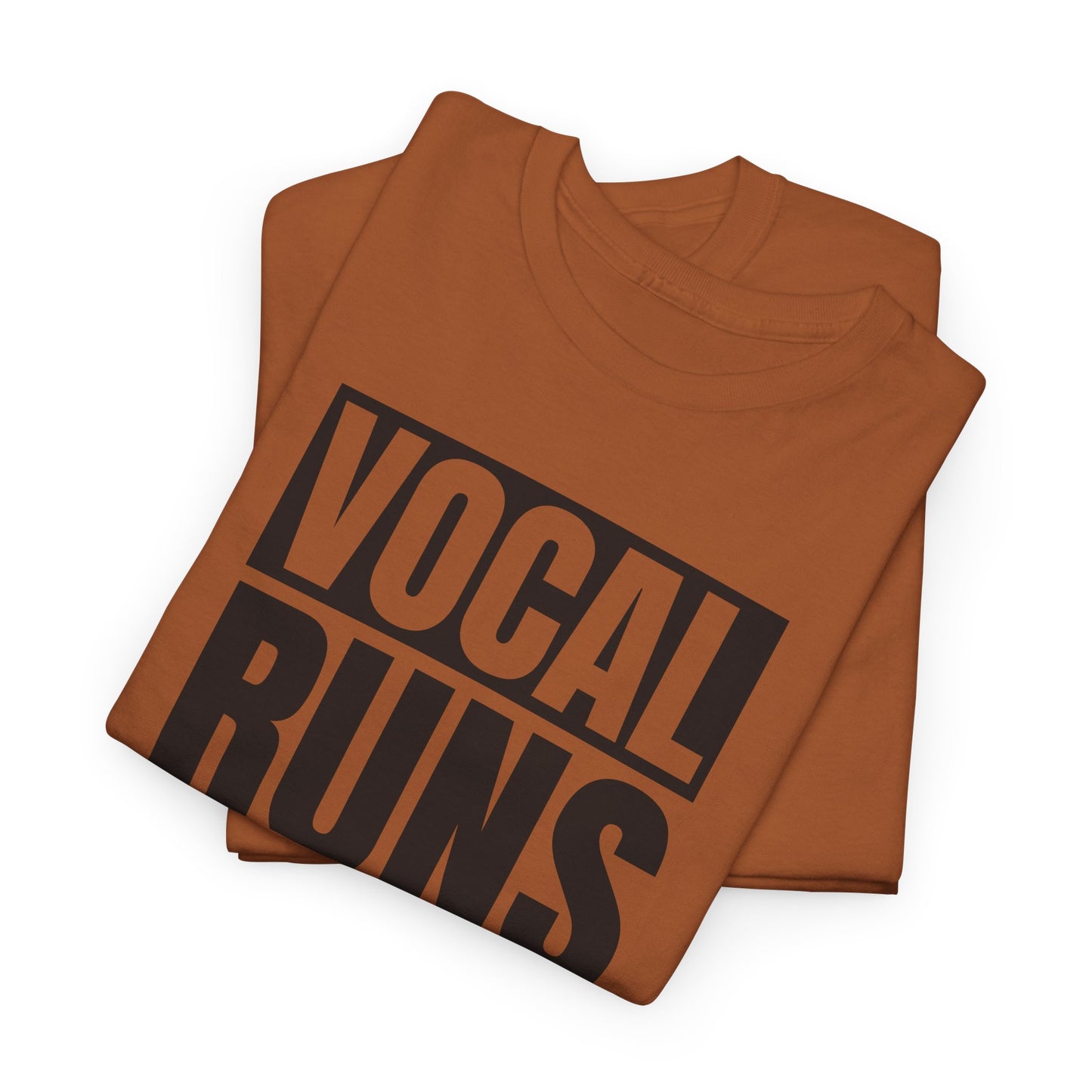 Vocal Runs Matter T-Shirt - Singer Swagger Design