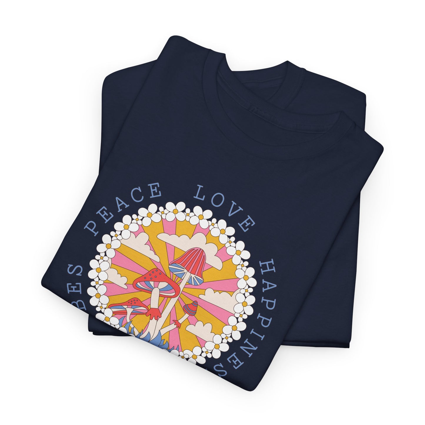 Peace Love Mushroom T-Shirt - Good Vibes Design