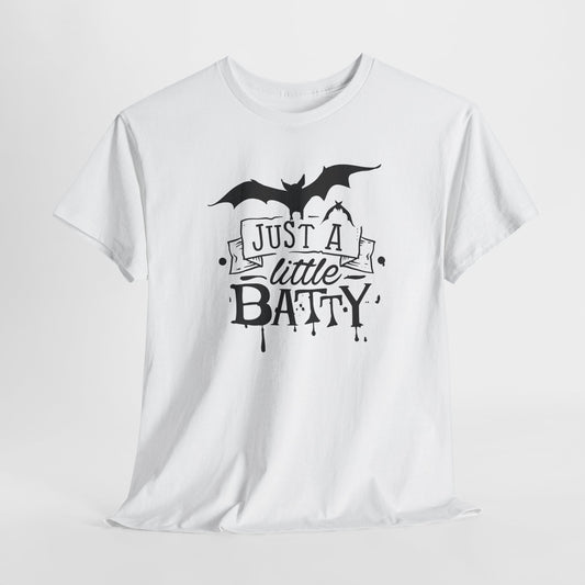 Just a Little Batty T-Shirt - Funny Halloween Tee