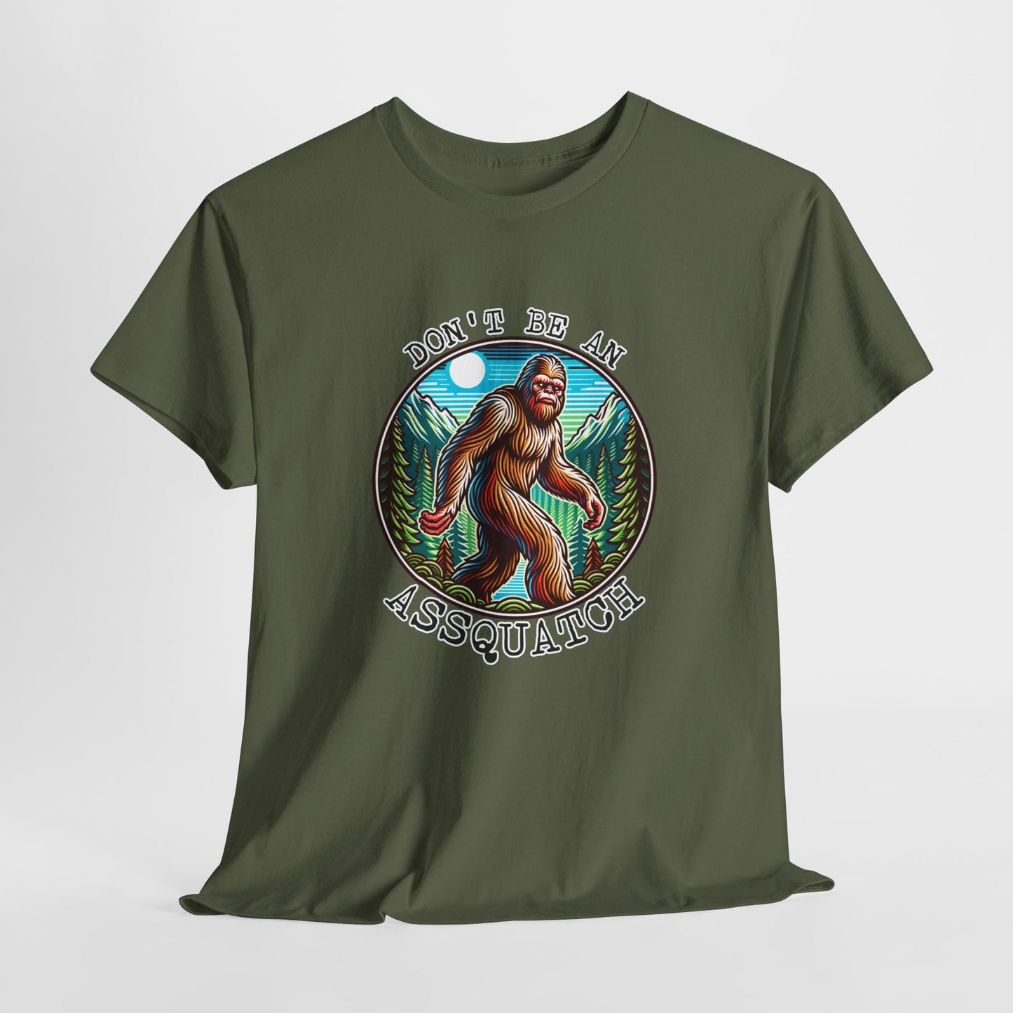 Don't Be An Assquatch T-Shirt - Bigfoot Humor Design