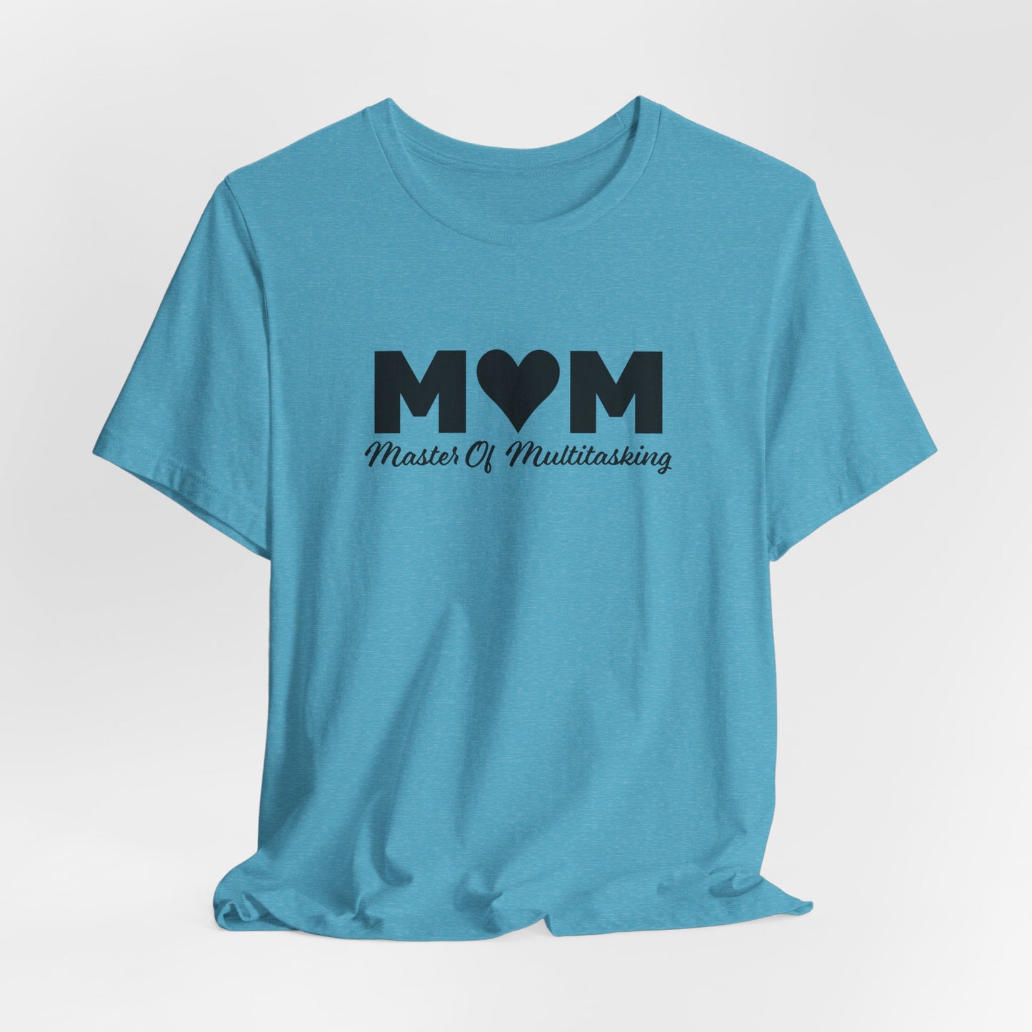 Master Multitasking Tee - Mom Power Look