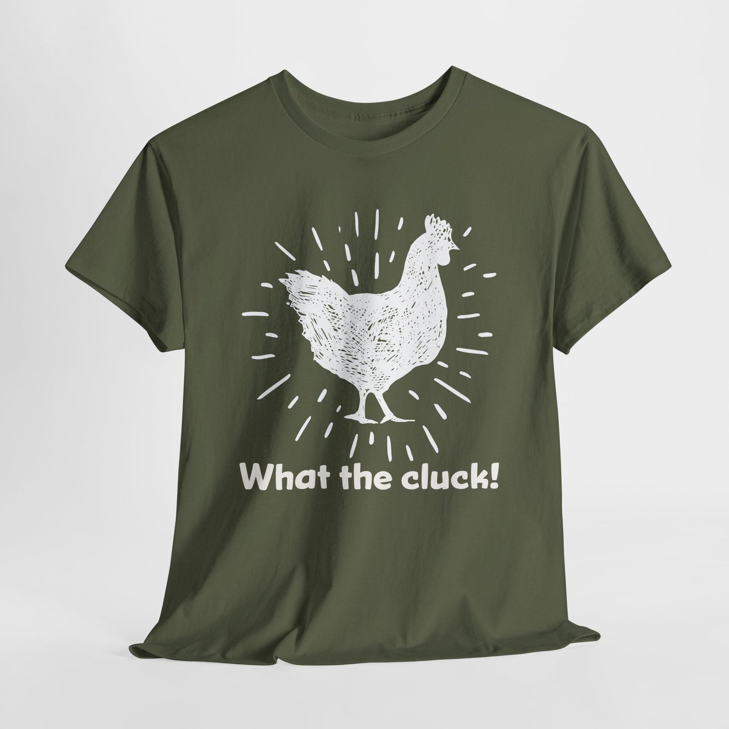 What the Cluck White Chicken T-Shirt - Quirky Tee