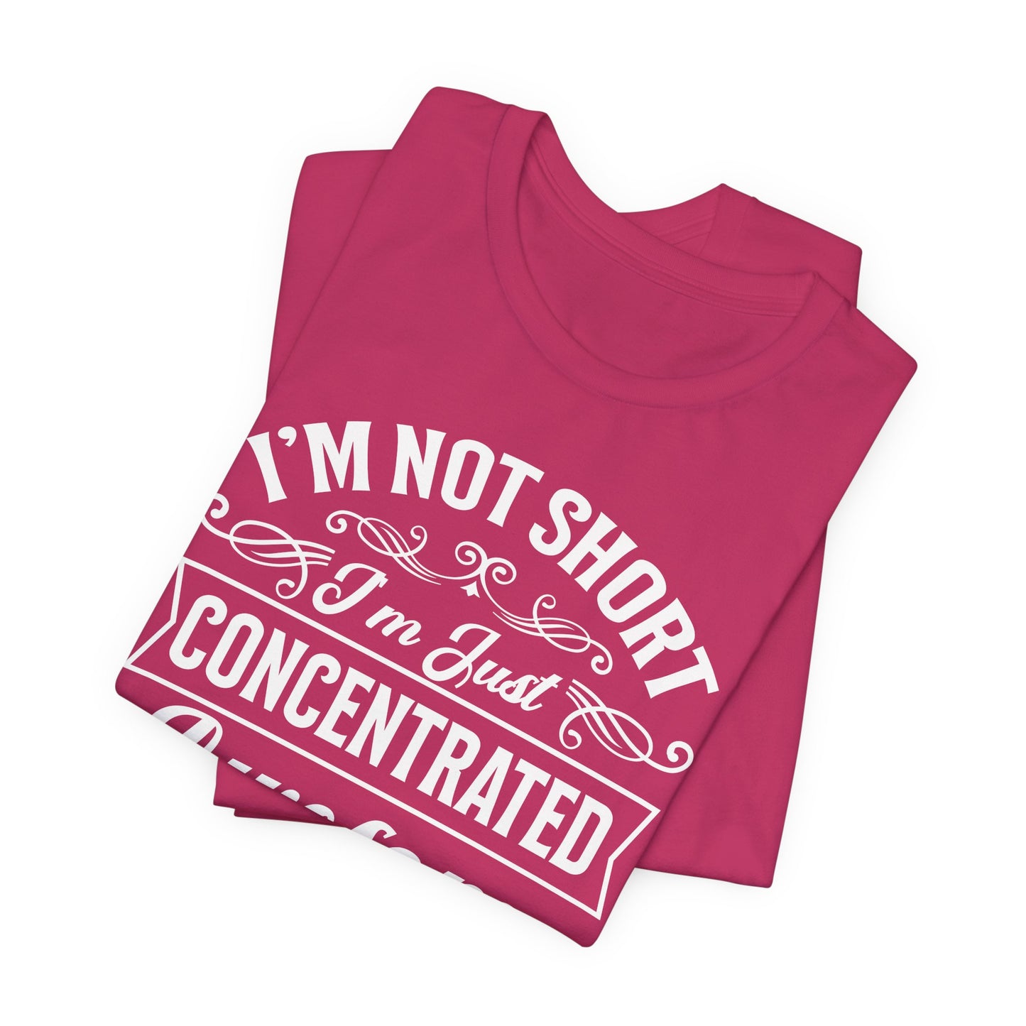 Concentrated Awesome T-Shirt - Not Short Tee