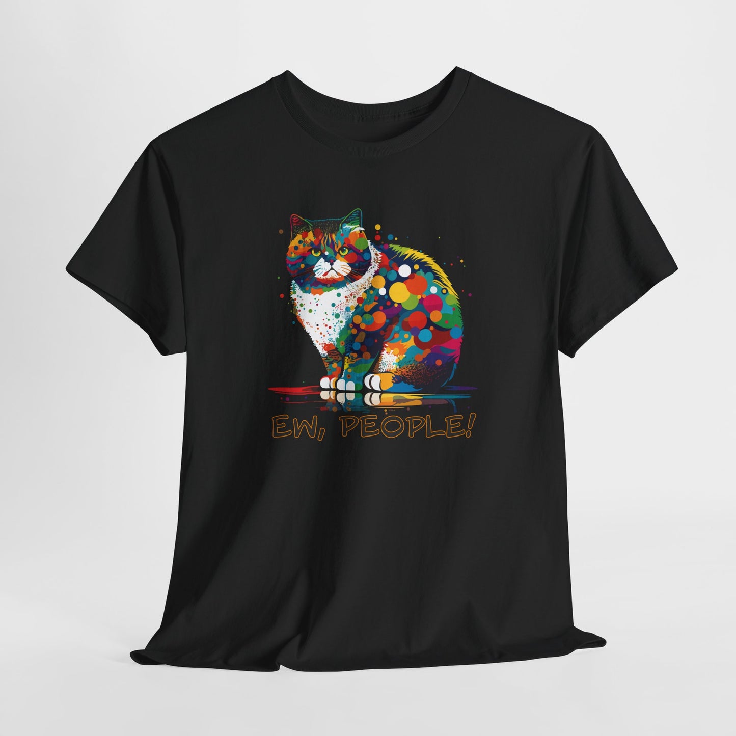 Ew People Cat T-Shirt - Funny Feline Tee