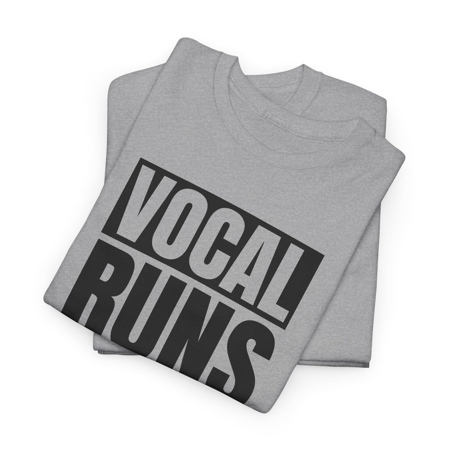 Vocal Runs Matter T-Shirt - Singer Swagger Design