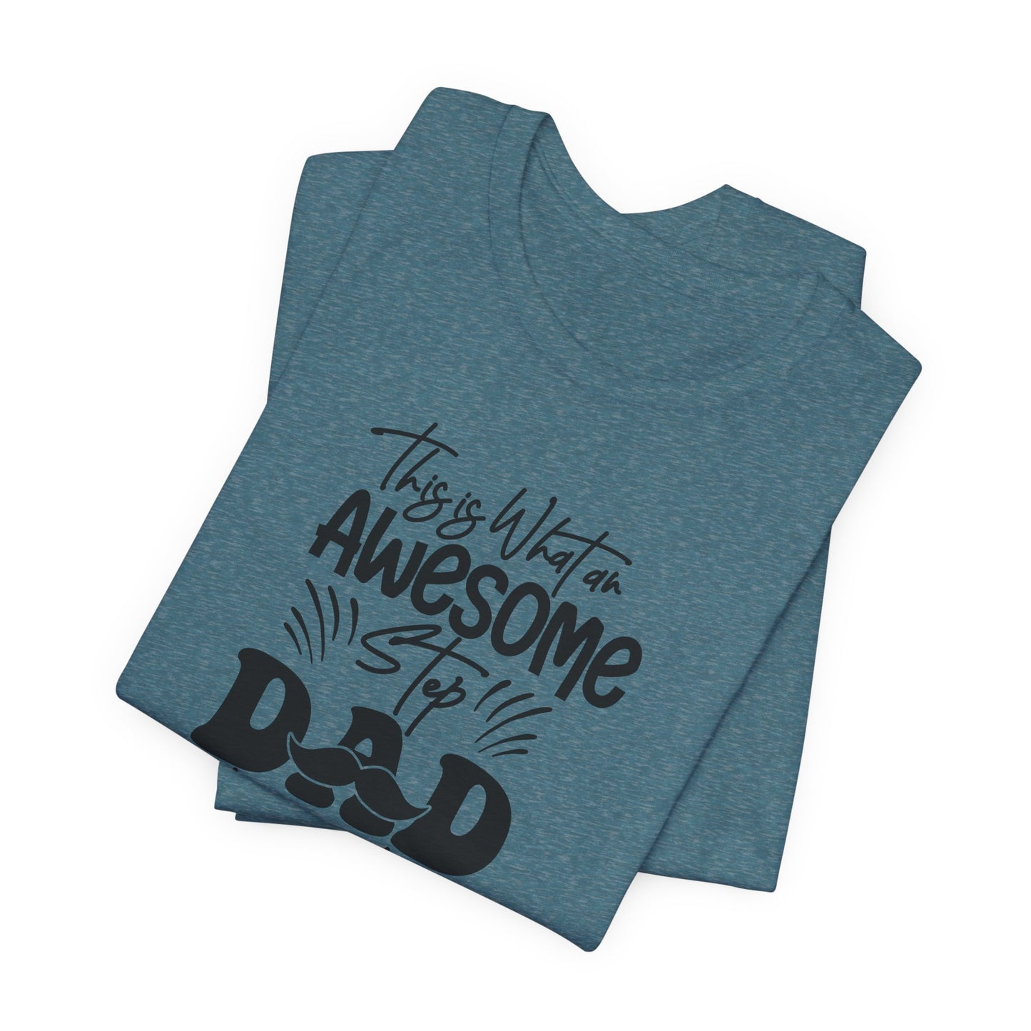 Awesome Step Dad Looks Like This Tee