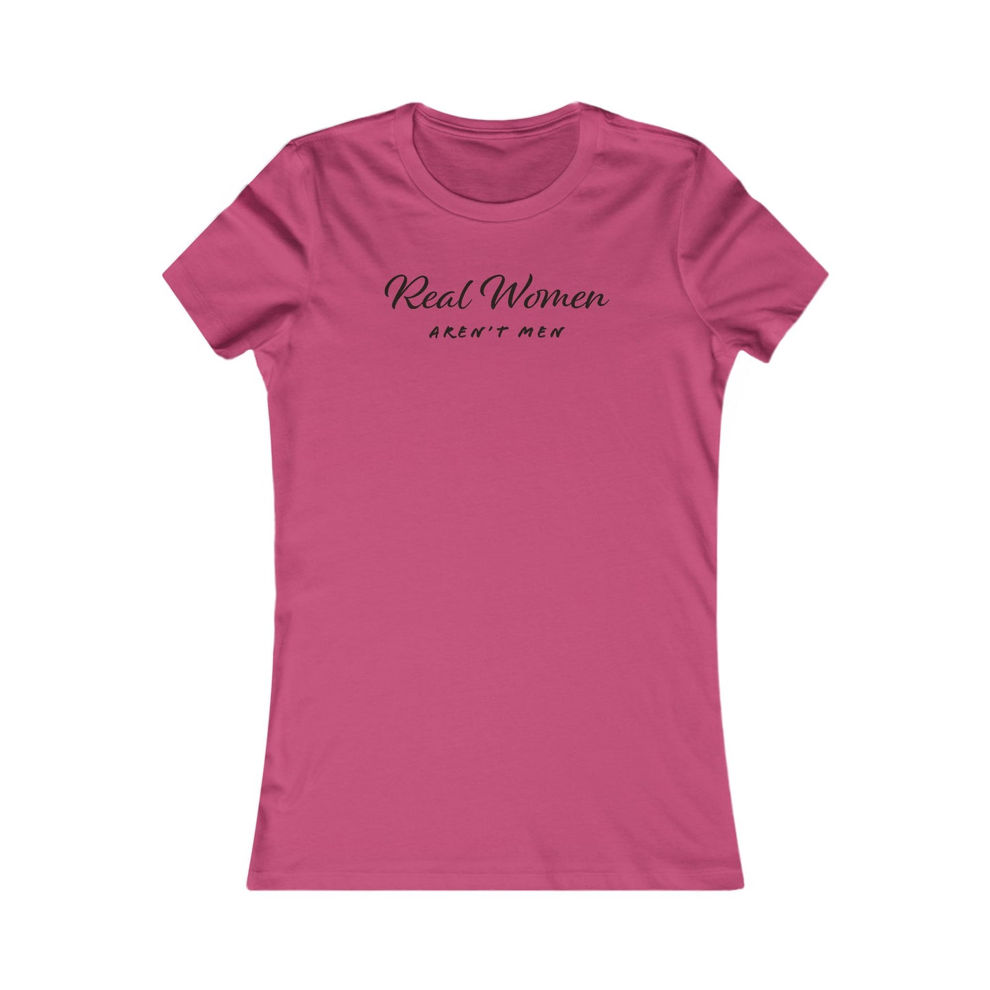 Real Women Aren't Men Fierce T-Shirt - Biological Women Tee