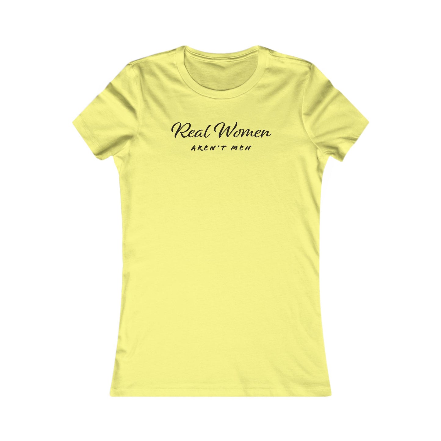 Real Women Aren't Men Fierce T-Shirt - Biological Women Tee