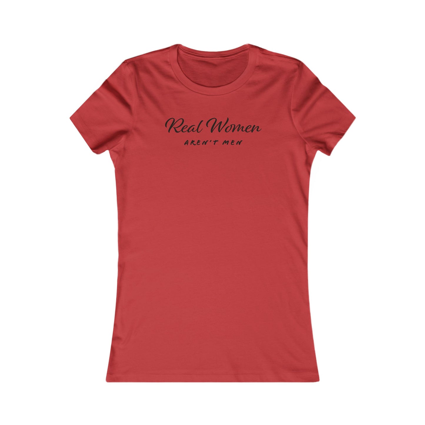 Real Women Aren't Men Fierce T-Shirt - Biological Women Tee