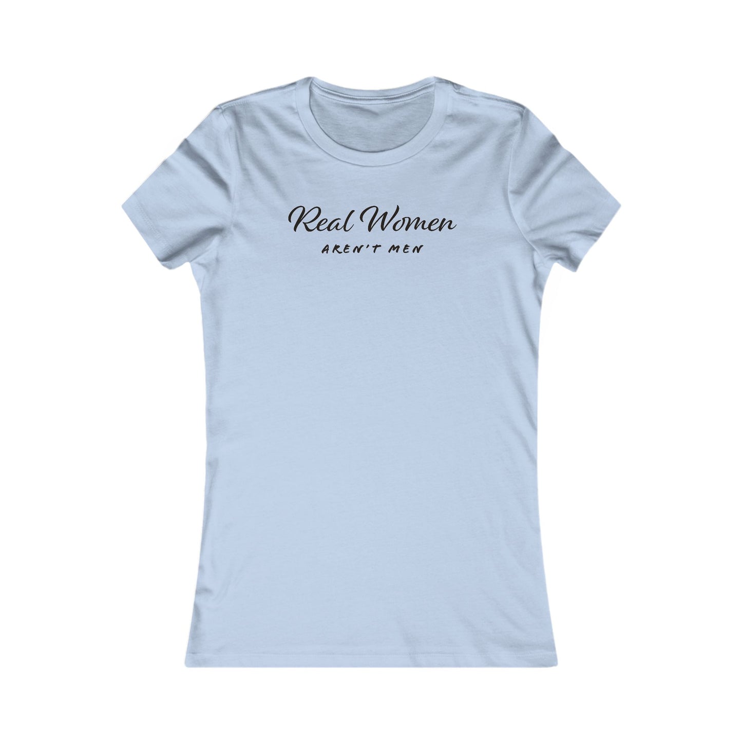 Real Women Aren't Men Fierce T-Shirt - Biological Women Tee