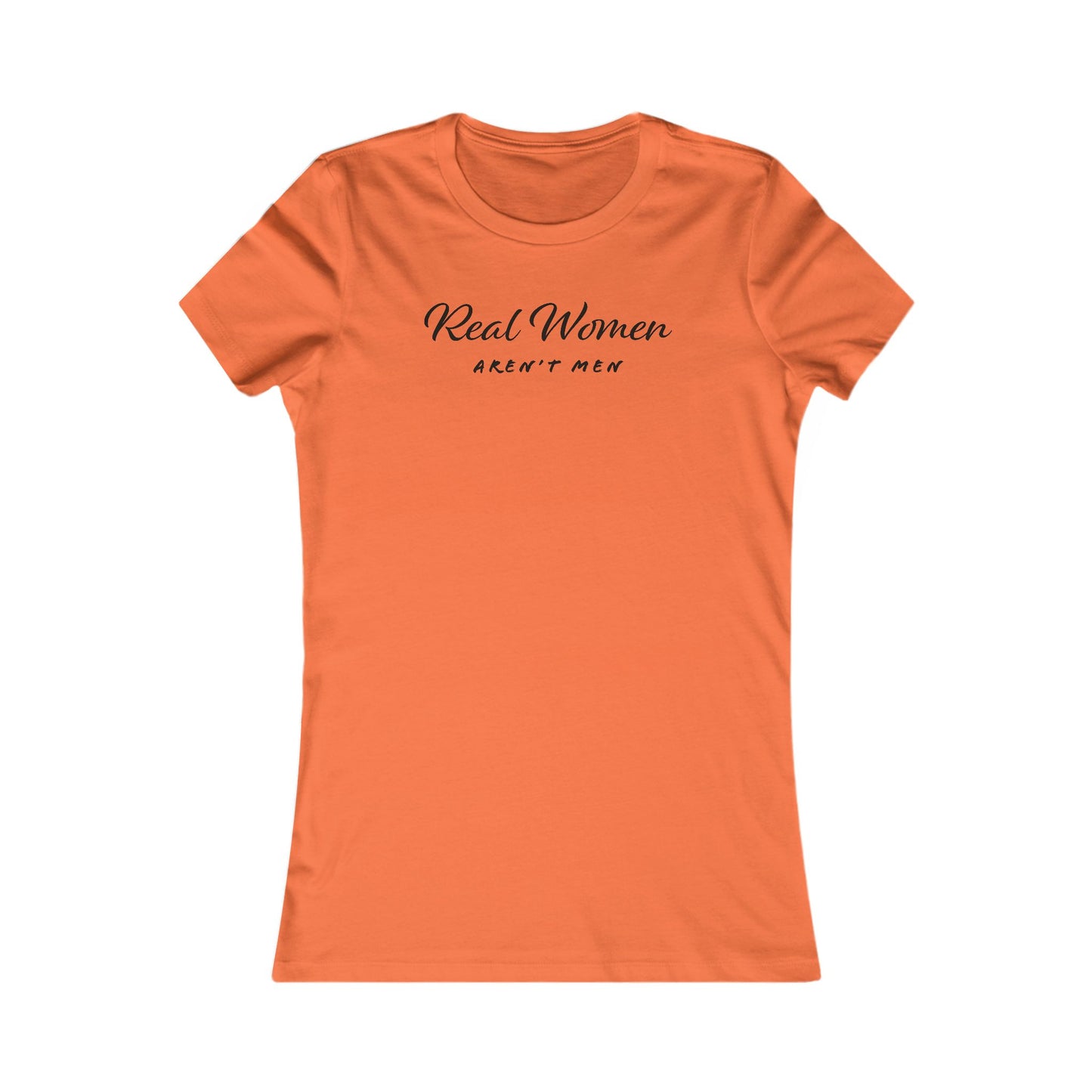 Real Women Aren't Men Fierce T-Shirt - Biological Women Tee