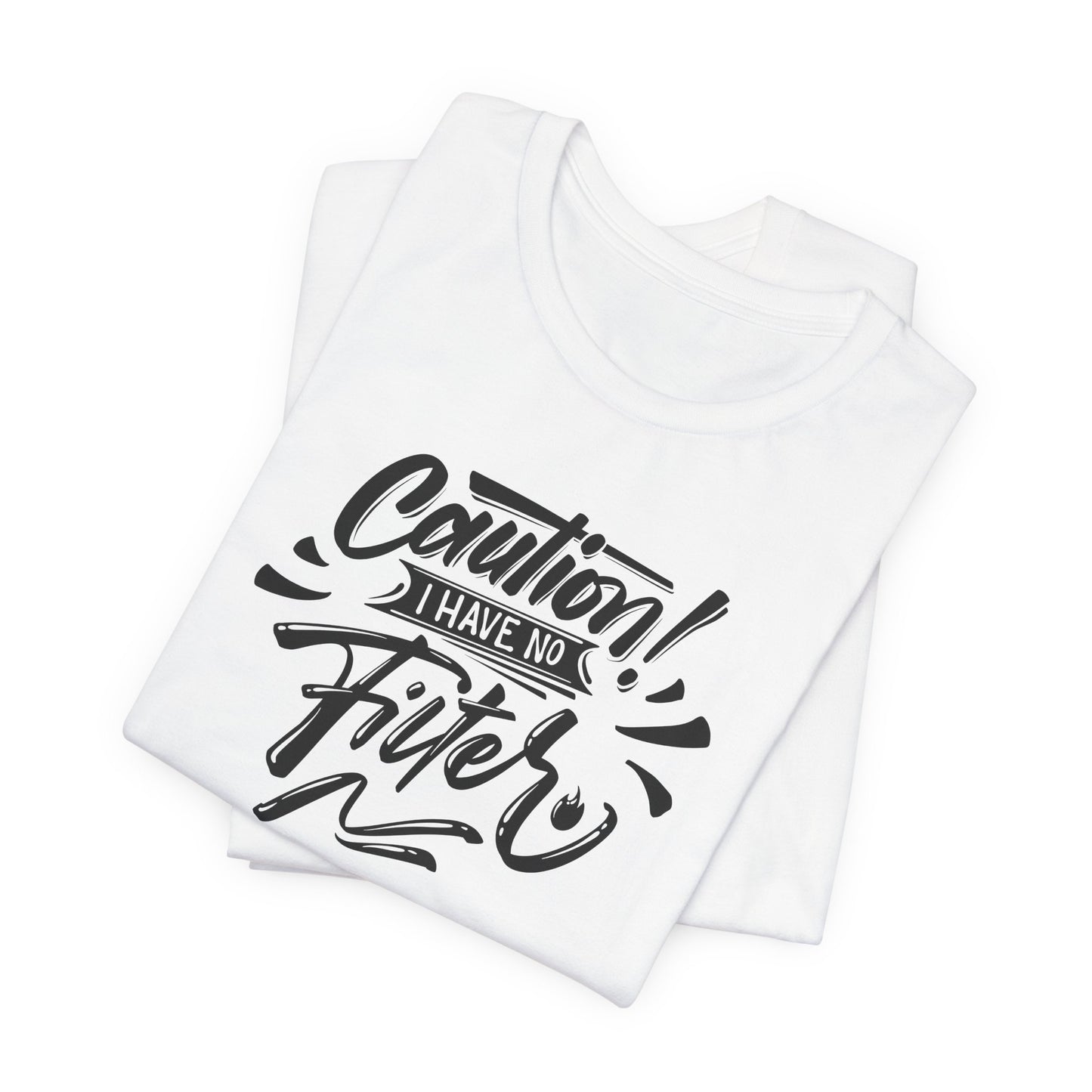 No Filter Caution T-Shirt - Bold Graphic Tee