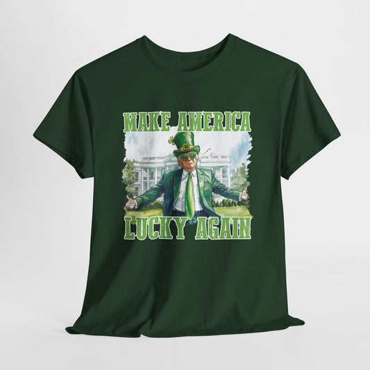 Make America Lucky Again T-Shirt - Trump St. Paddy's Design