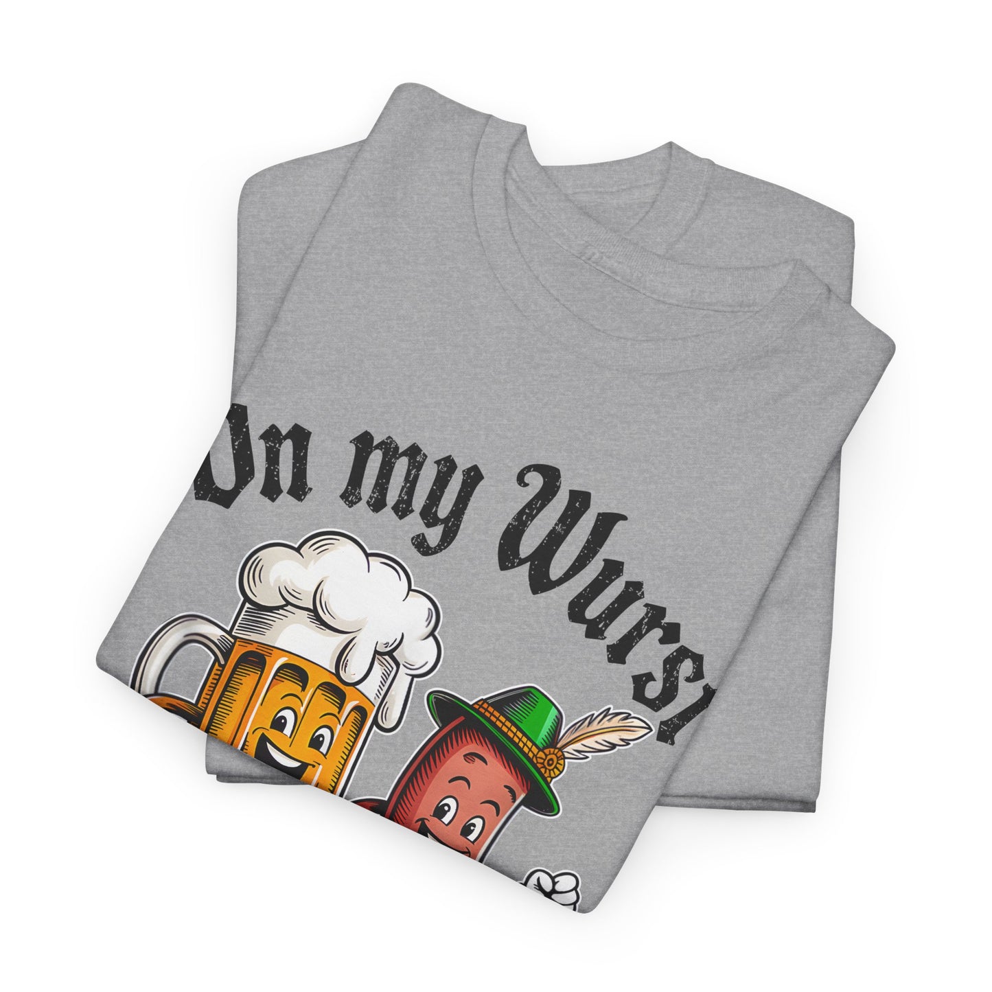 On My Wurst Behaviour Oktoberfest T- Shirt