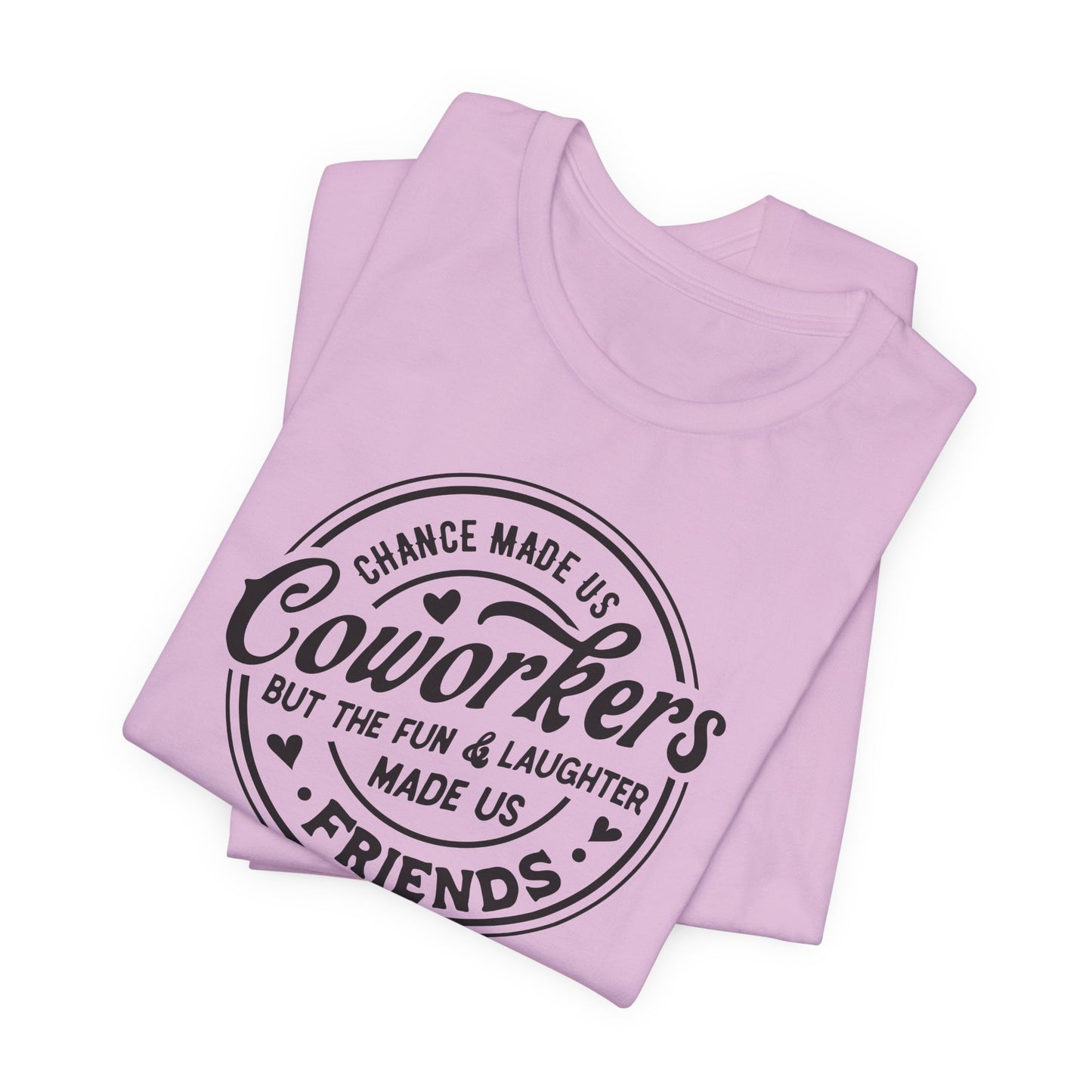 Coworkers to Friends T-Shirt - Fun Bond Tee
