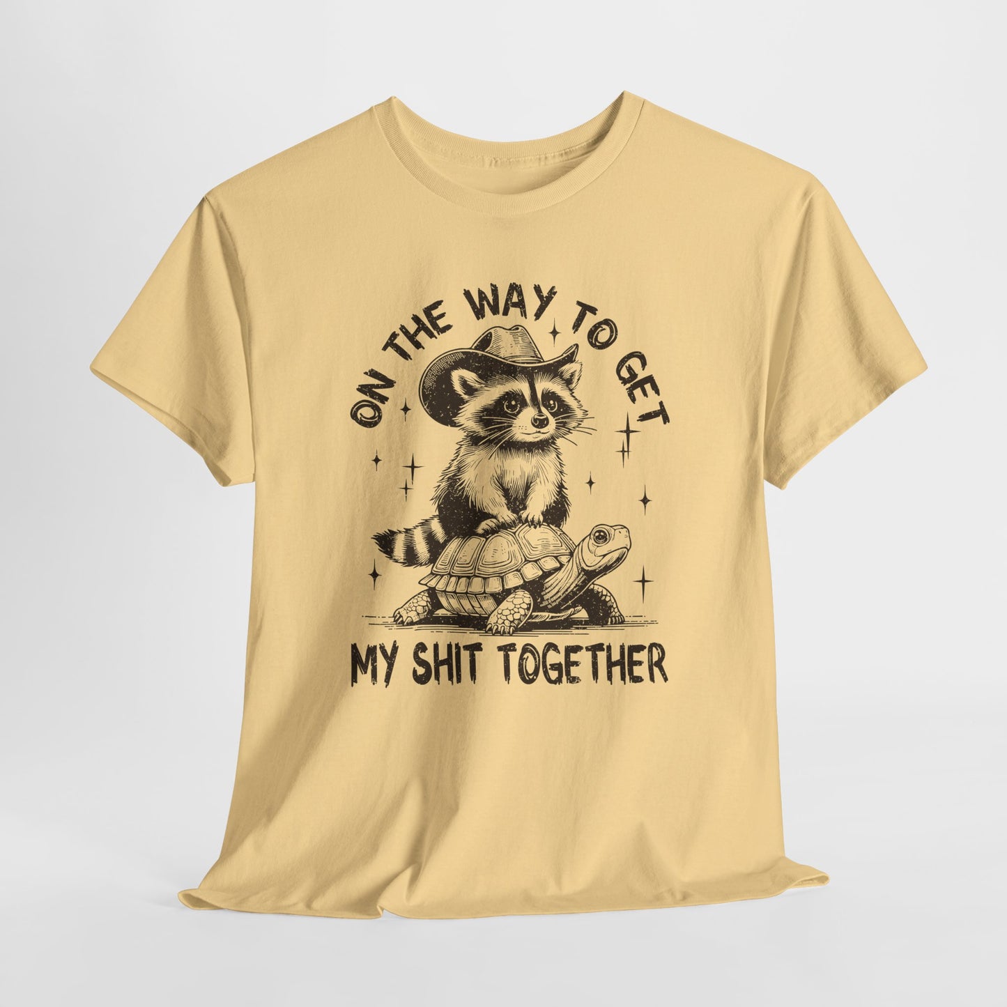Get My Shit Together T-Shirt - Funny Raccoon Tee