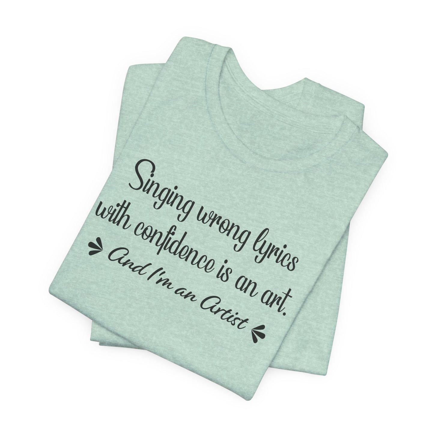 Wrong Lyrics Artist T-Shirt - Music Humor Design