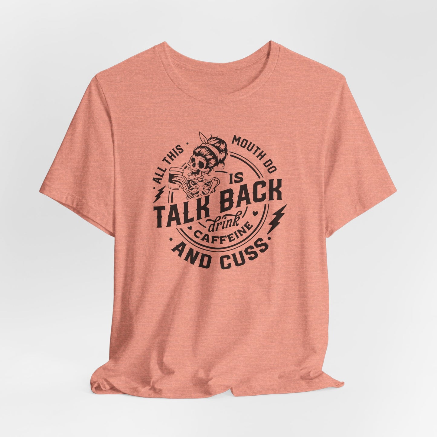 Talk Back Caffeine Cuss T-Shirt - Skeleton Graphic Tee