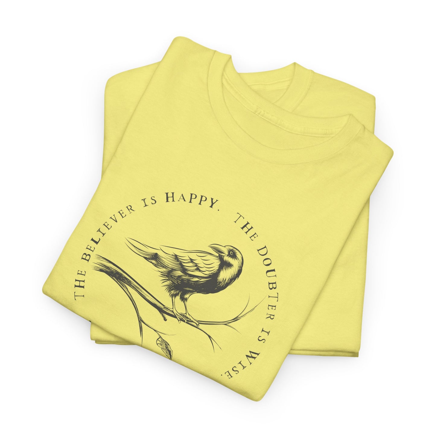 Poe Believer Doubter T-Shirt - Wise Quote Tee