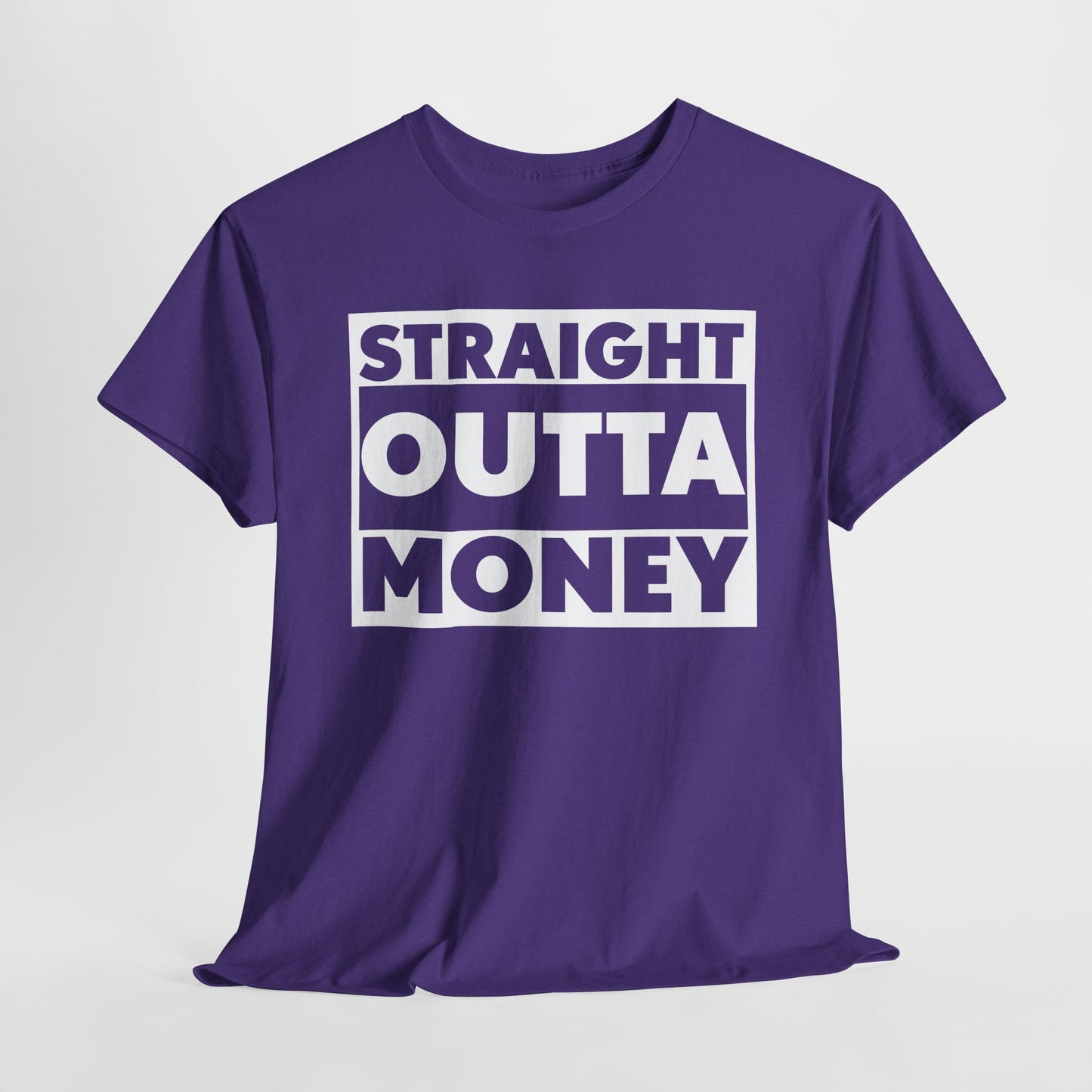 Straight Outta Money Tee