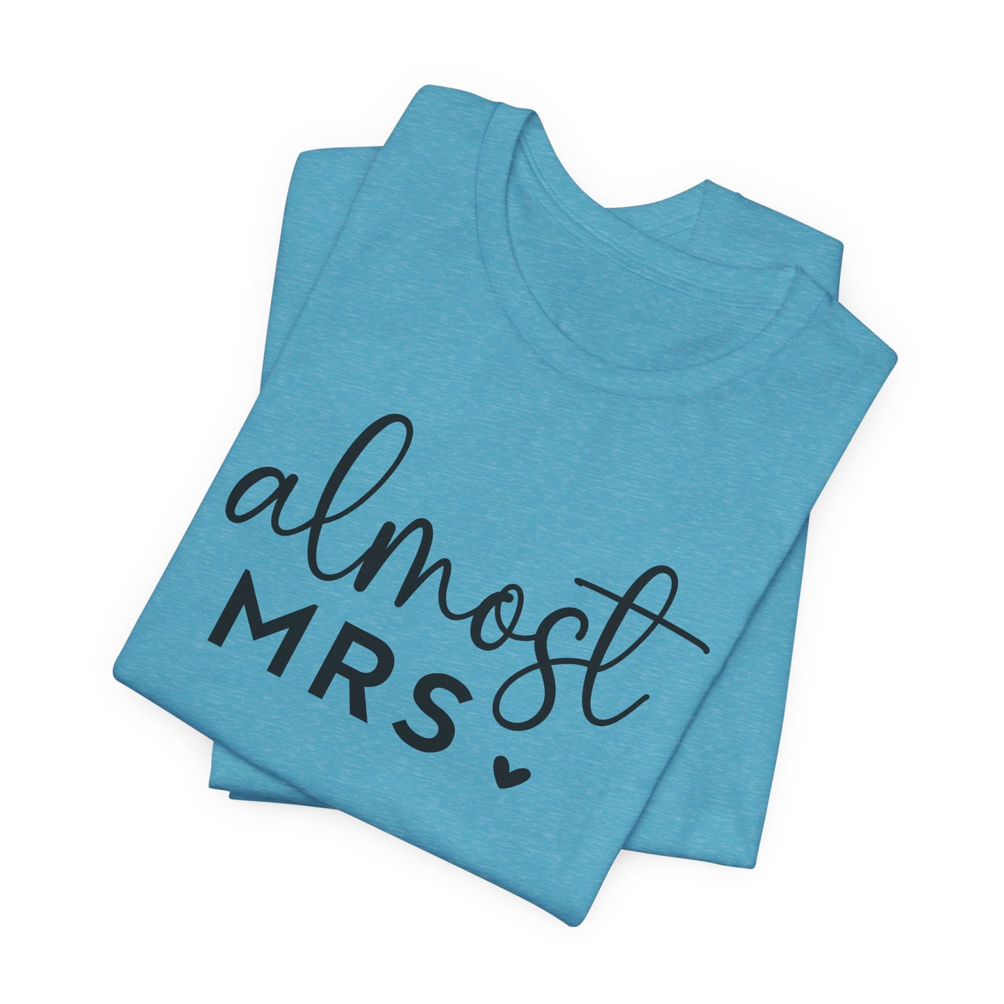 Almost Mrs T-Shirt For Bride To Be TShirt For Bachelorette T Shirt