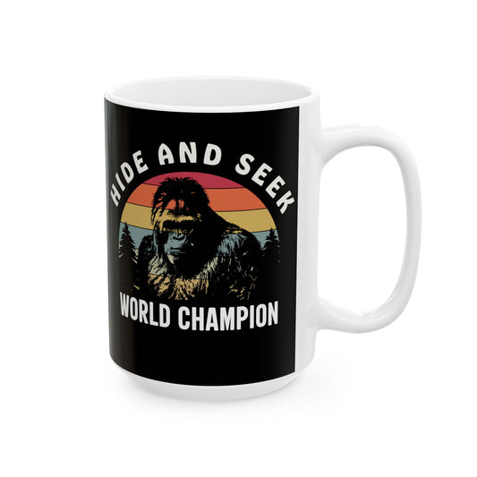 Hide and Seek Champion Mug For Bigfoot Coffee Cup
