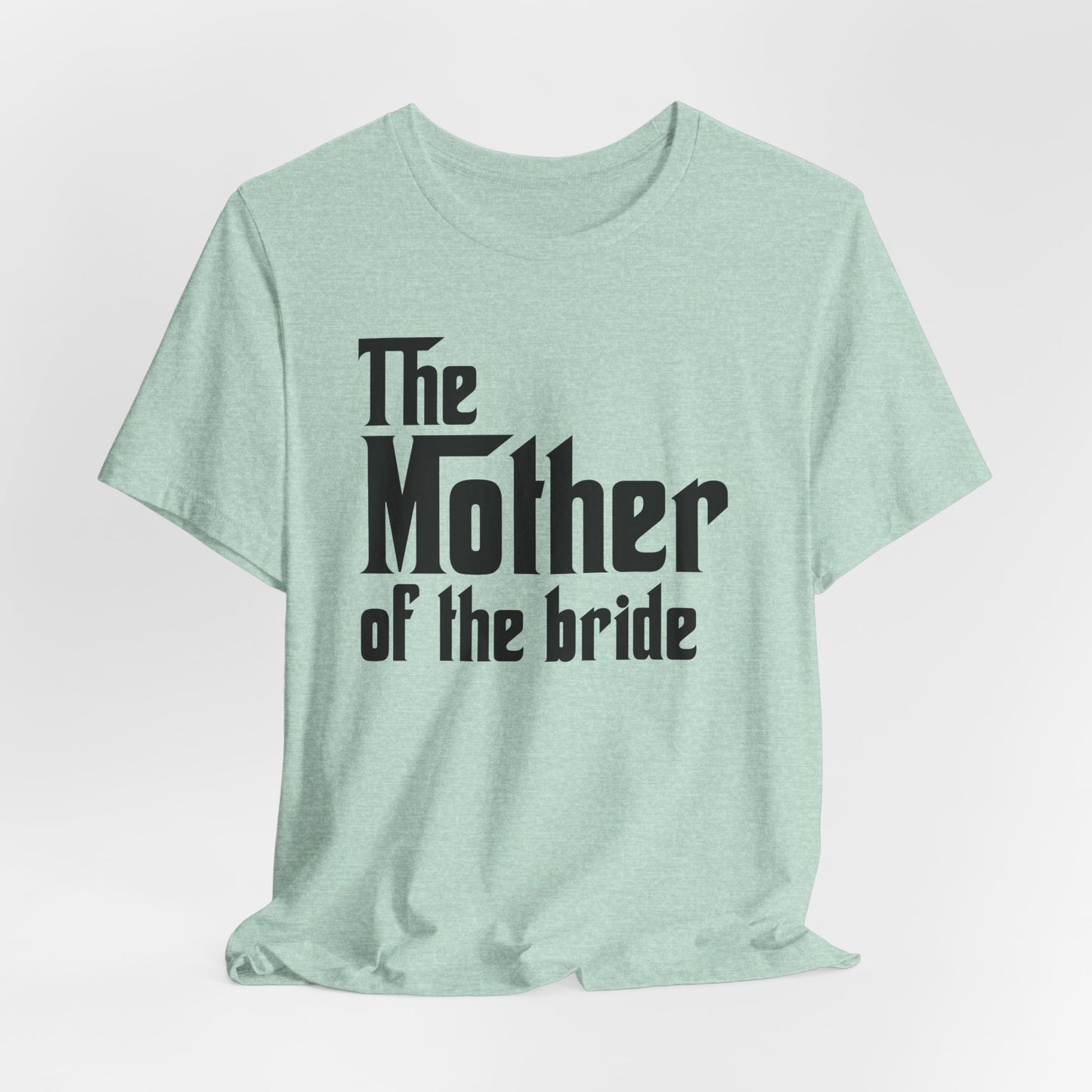 Mafia Wedding T-Shirt For Mother Of The Bride TShirt For Bachelorette Theme Party