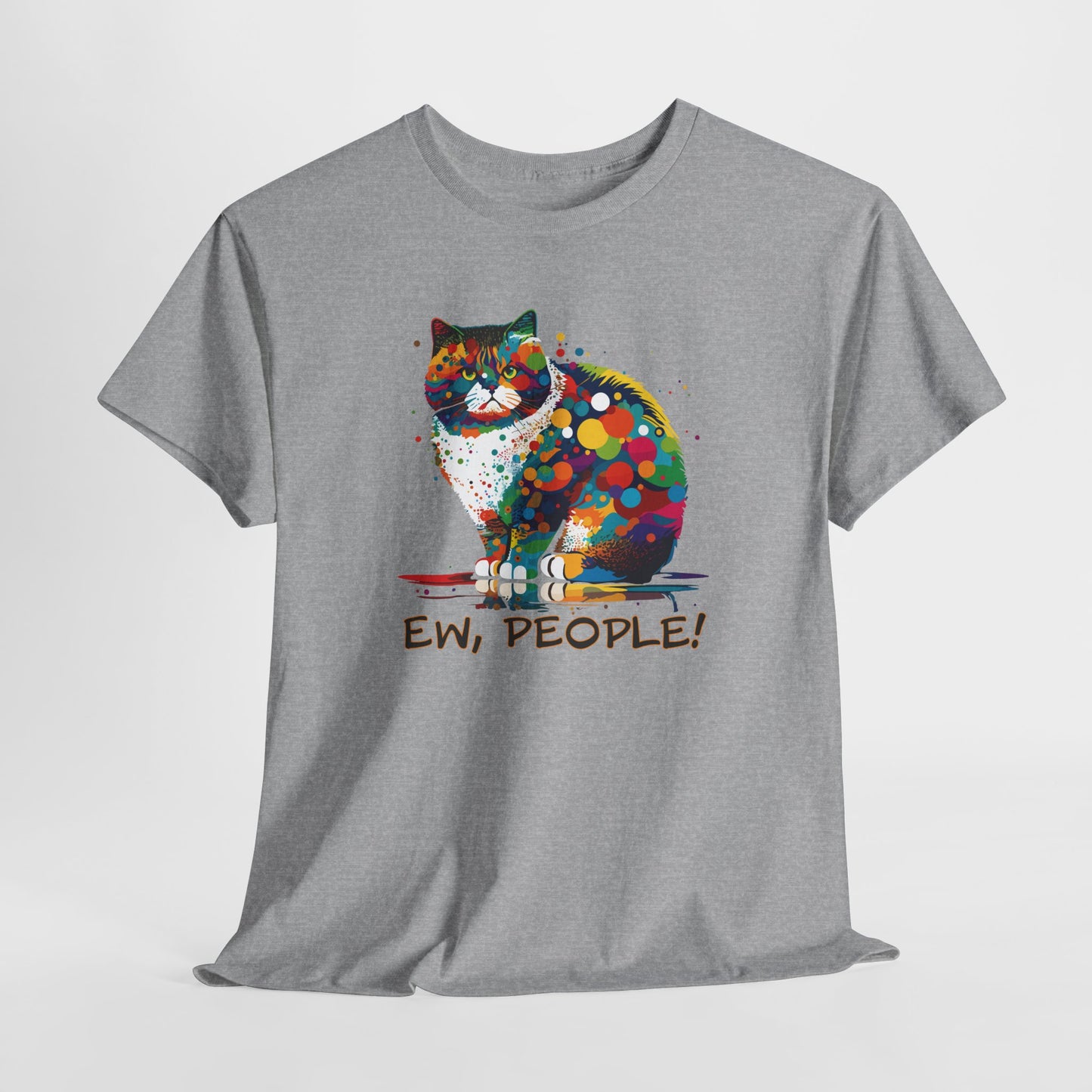 Ew People Cat T-Shirt - Funny Feline Tee