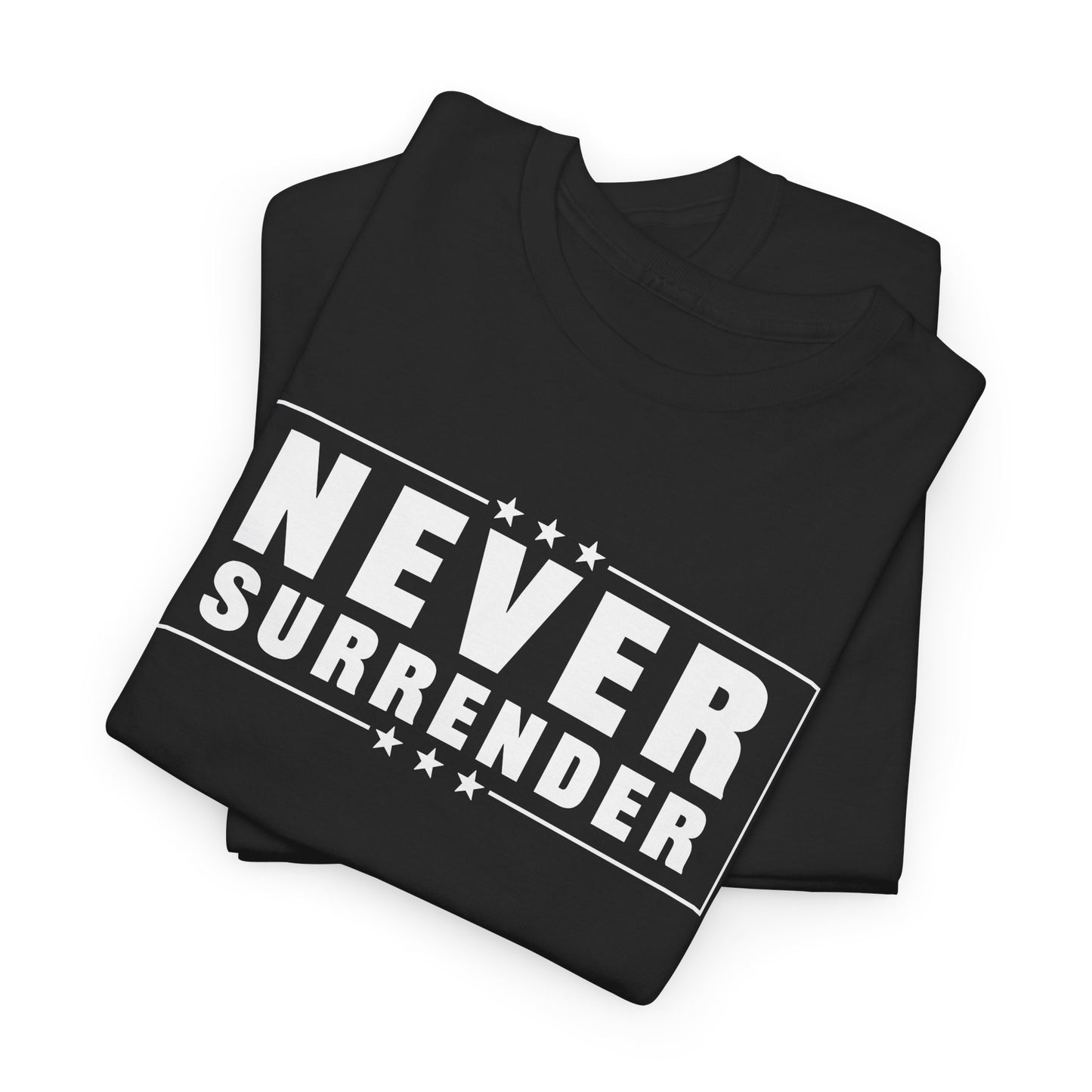 Never Surrender 1776 T-Shirt - Patriotic Freedom Tee