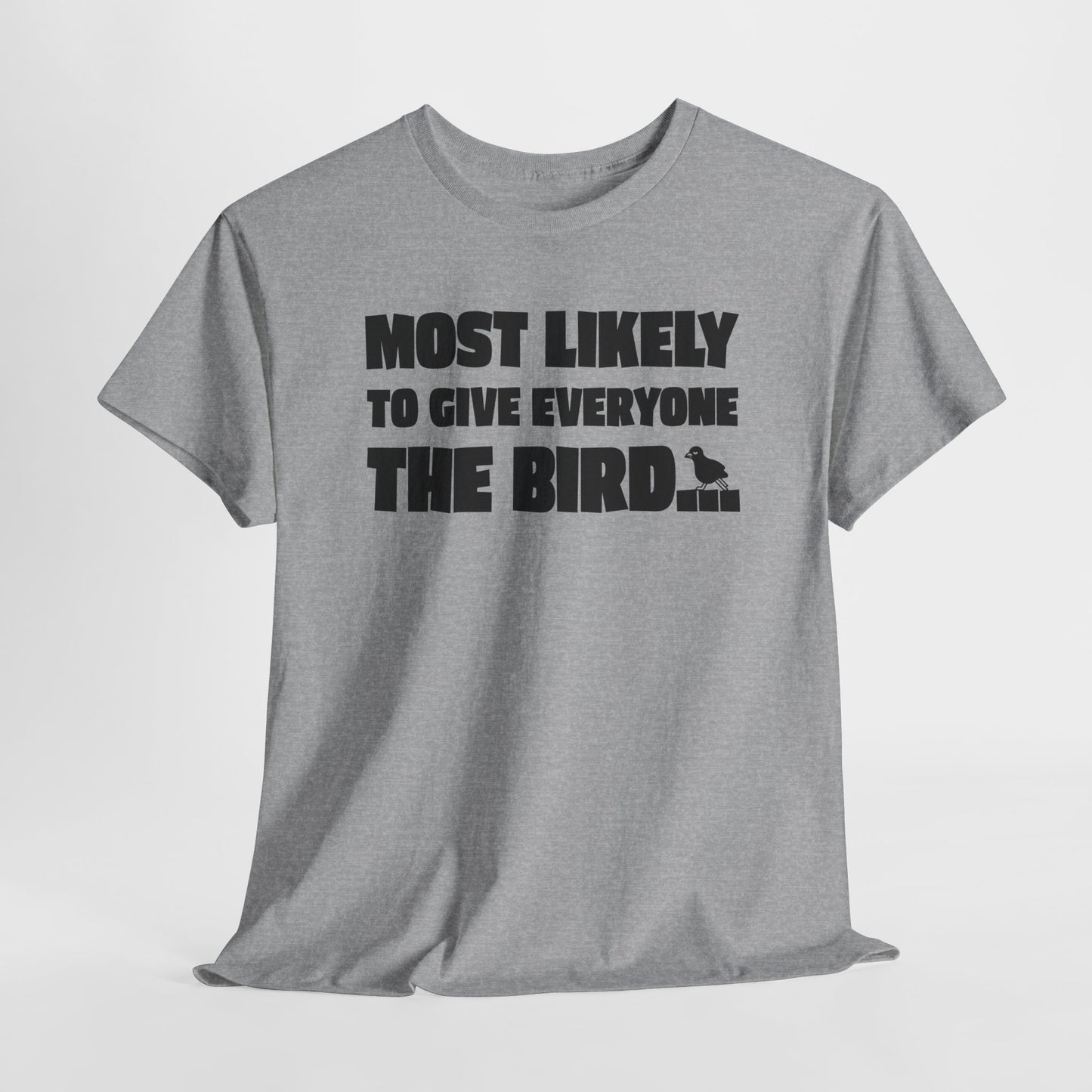 Give Everyone The Bird Graphic T-Shirt
