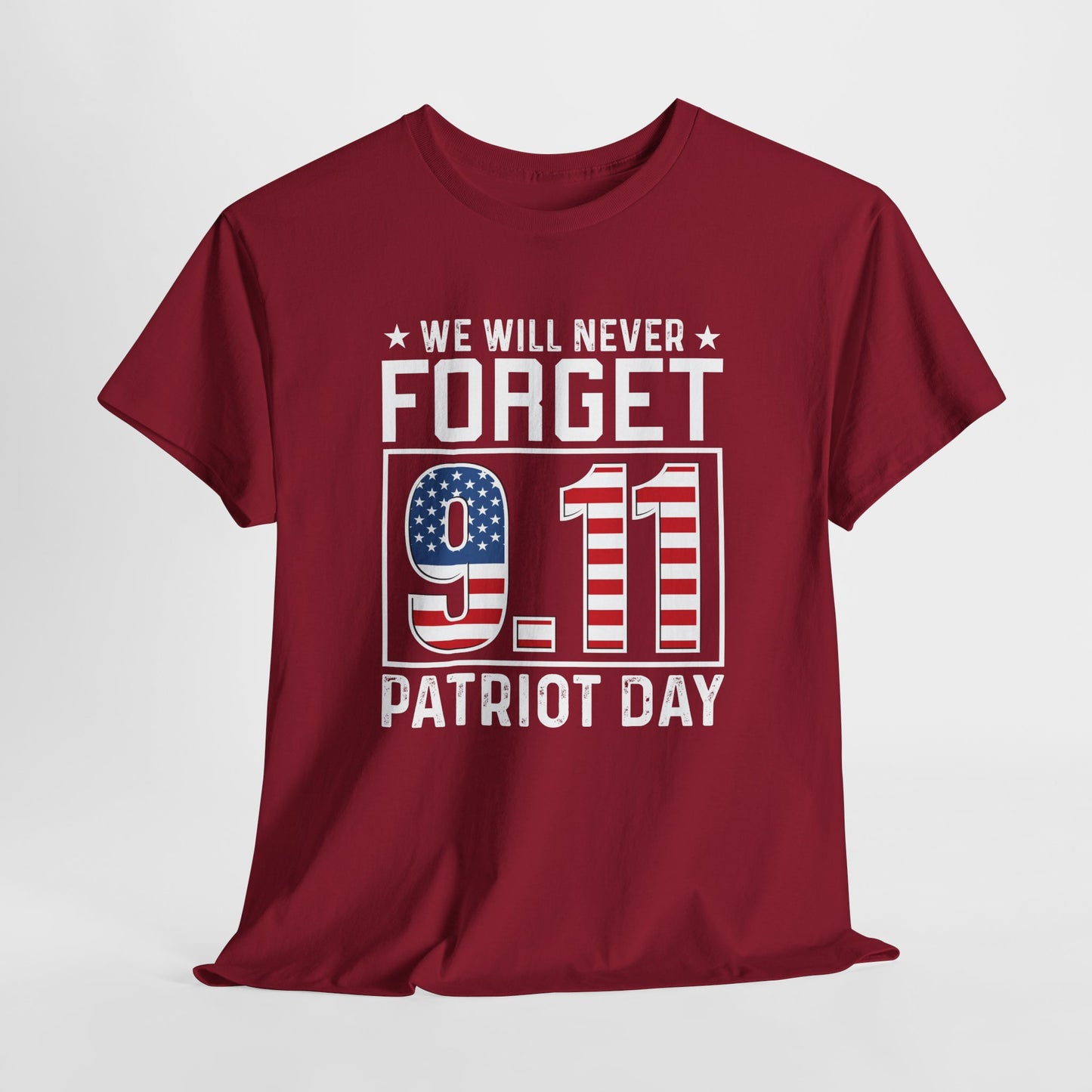 Patriot Day T-Shirt - We Will Never Forget 9/11 Tee