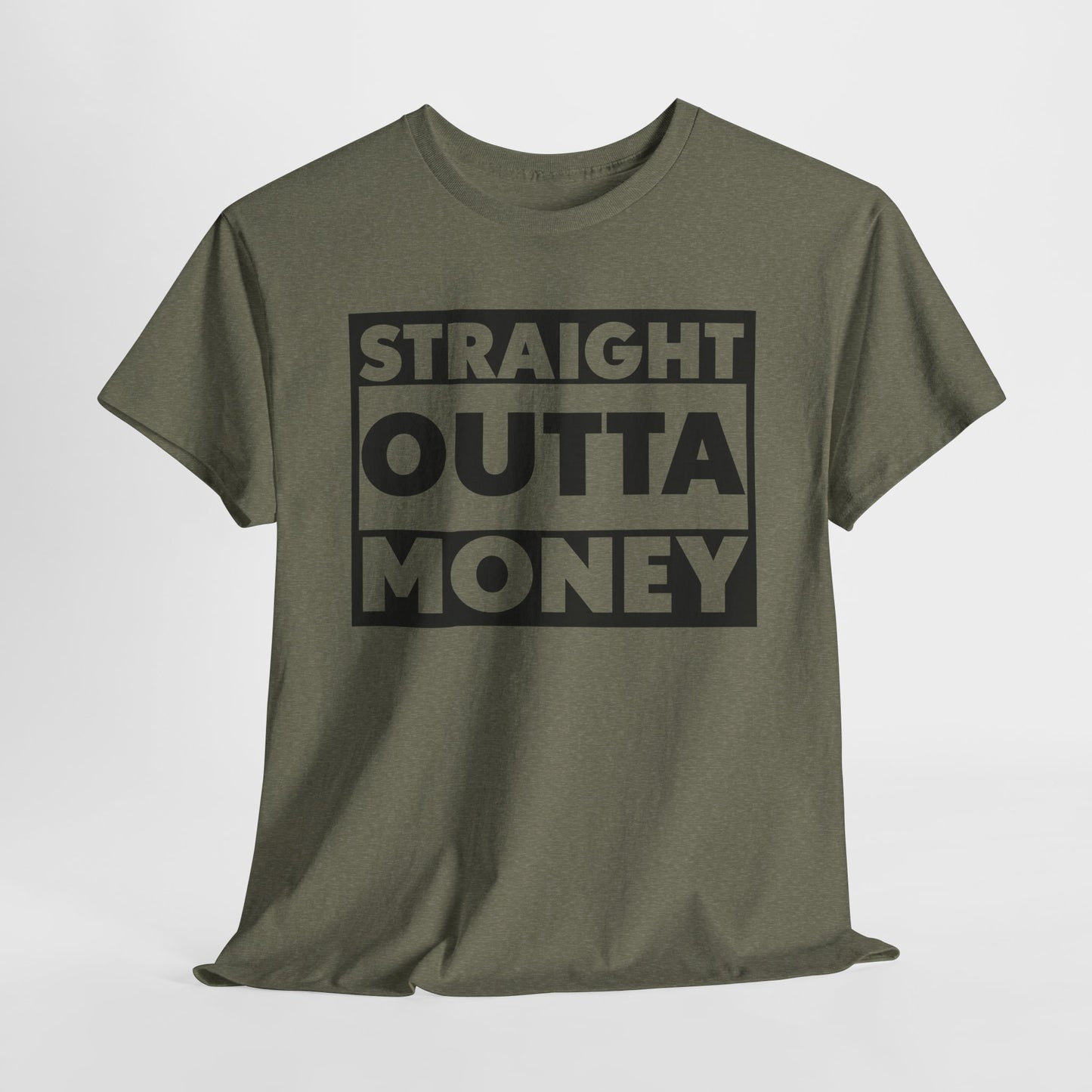 Straight Outta Money Tee